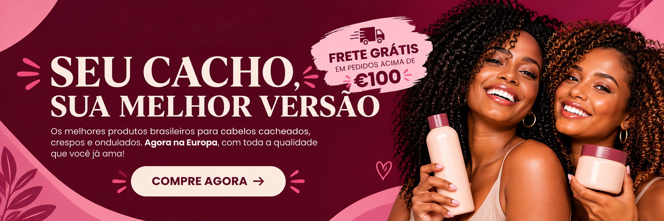 Meus Cachos — Seu cacho, sua melhor versão. Frete grátis em pedidos acima de €100.